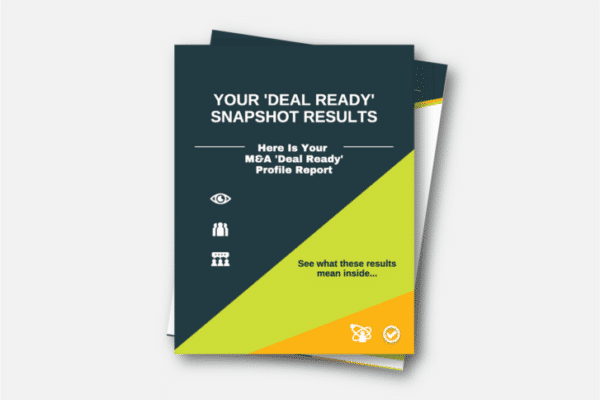 'Deal Ready' Snapshot Results Report